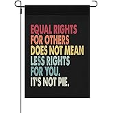 Equal Rights For Others Does Not Mean Fewer Rights For You Yard Flag One Size Double Sided Decorative Small Garden Flags For Beach House Flags