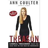 Treason: Liberal Treachery from the Cold War to the War on Terrorism