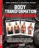 Body Transformation Meal Plan Design (UP Encyclopaedia of Personal Training Volume 2)