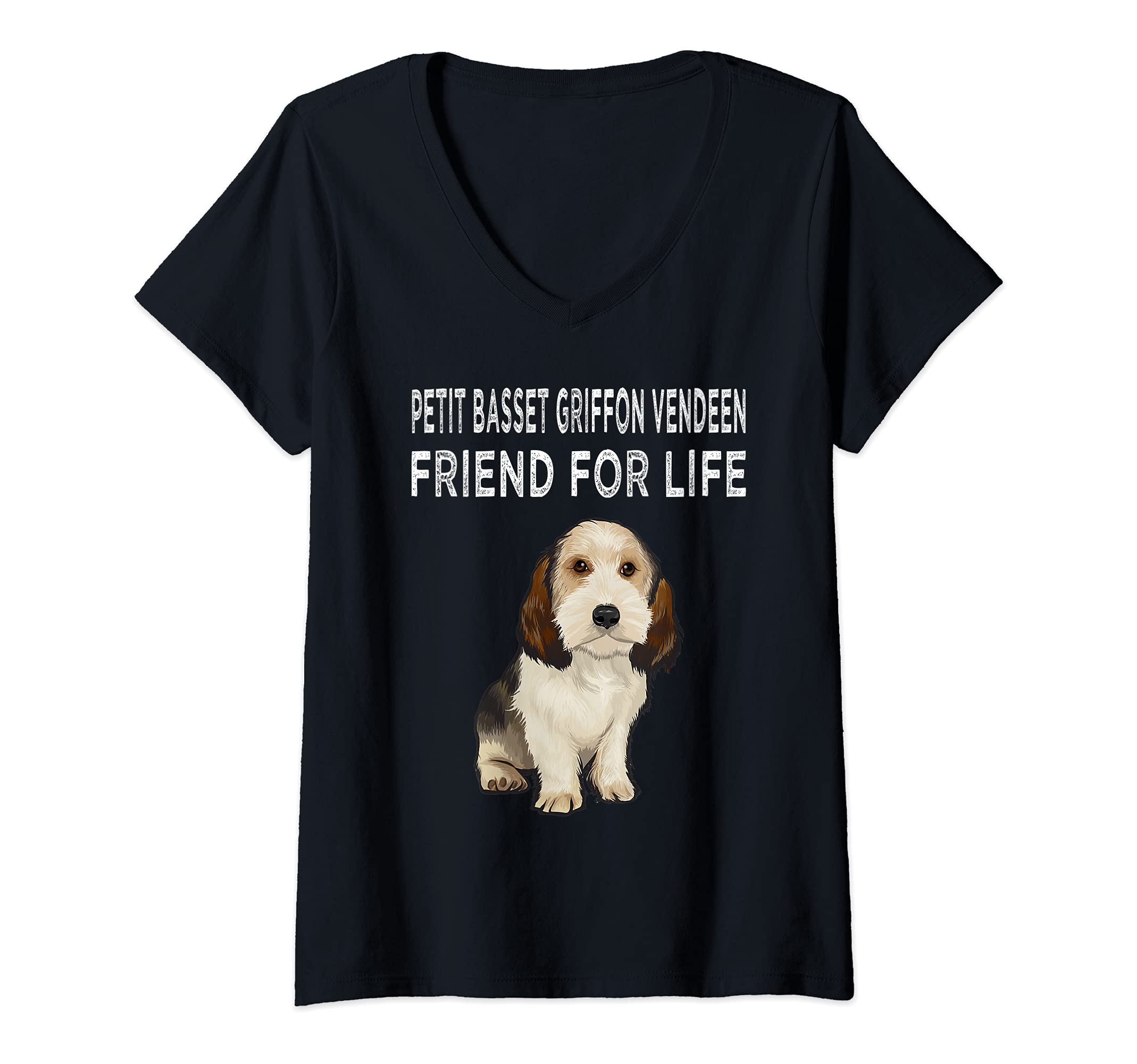 Womens Petit Basset Griffon Vendeen Friend For Life Dog Friendship V-Neck T-Shirt