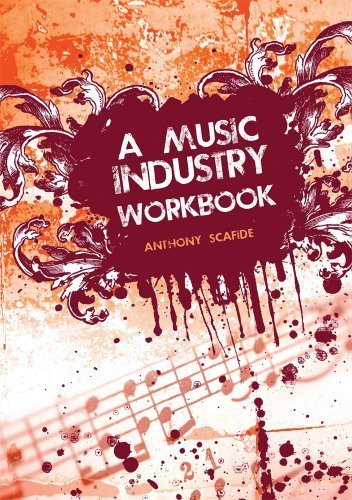 A Music Industry Workbook by Anthony Scafide (2011-09-01) by (Mass Market Paperback)