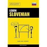 Learn Slovenian - Quick / Easy / Efficient: 2000 Key Vocabularies