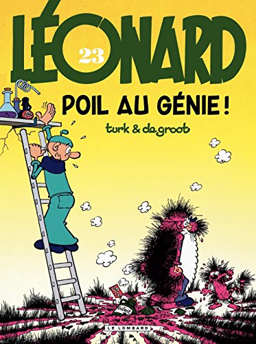 Léonard - tome 23 - Poil au génie ! (French Edition) by De Groot