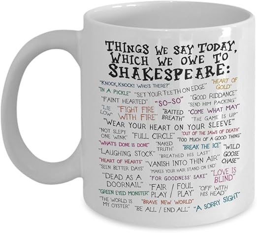 Amazon Com Shakespeare Sayings Coffee Mug White Funny Novelty
