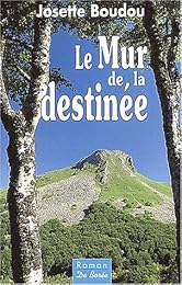 Le  mur de la destinée