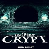 The Paupers' Crypt: Moving in Series, Book 5
