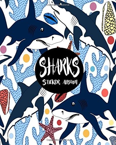 Ashworth AvaSharks Sticker Album: Blank Sticker Book Sticker Journal Sharks Theme 8x10 100 Pages