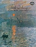Claude Debussy: Piano Music (1888-1905) by Claude Debussy, Beveridge Webster