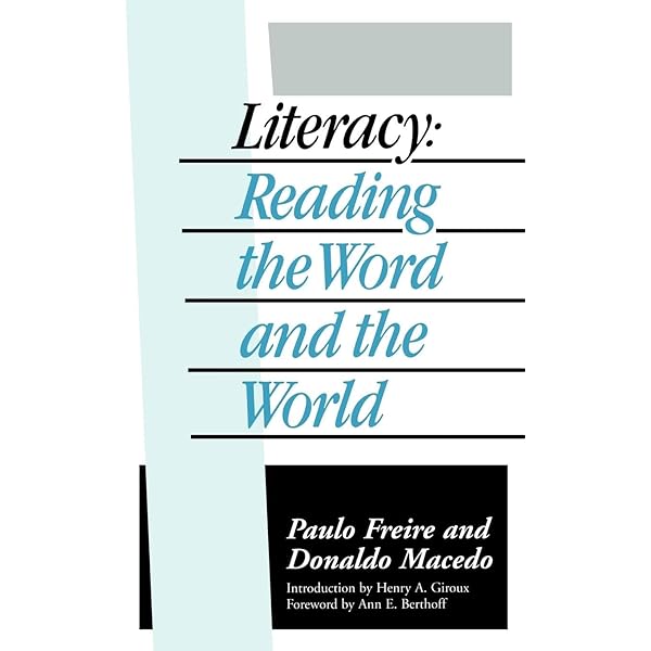 Amazon.com: Literacy: Reading the Word and the World