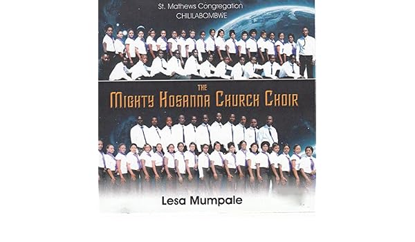 Ulubilo By St Mathews Congregation Chililabombwe The Mighty Hosanna Church Choir On Amazon Music Amazon Com Chililabombwe (formerly named bancroft) is a small town in copperbelt province, zambia. mighty hosanna church choir on amazon