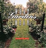 What Gardens Mean by