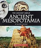 Ancient Mesopotamia (The Ancient World) by 