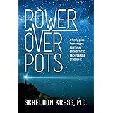 Power Over POTS: A Family Guide to Managing Postural Orthostatic Tachycardia Syndrome (1)