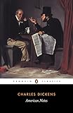 American Notes for General Circulation (Penguin Classics)