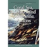 Coral Sea, Midway and Submarine Actions, May 1942-August 1942: History of United States Naval Operations in World War II, Vol