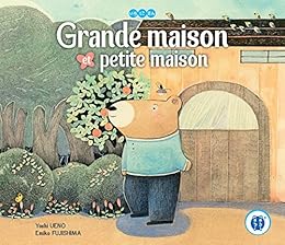 Grande maison et petite maison