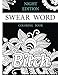 Swear Word Coloring Book ( Nights Edition).: 40 Sweary Designs .(Relaxing  Coloring Book with Sweary Coloring Book For Fun)