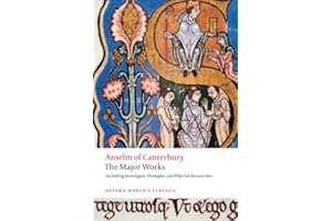 Anselm of Canterbury: The Major Works (Oxford World's Classics)