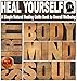 Heal Yourself with Overflowing Health: A Simple Natural Healing Guide Book to Overall Wellbeing: Achieve Robust Health in Mind, Body, and Spirit (Fight ... (Natural Healing Books by Sam Siv 1)