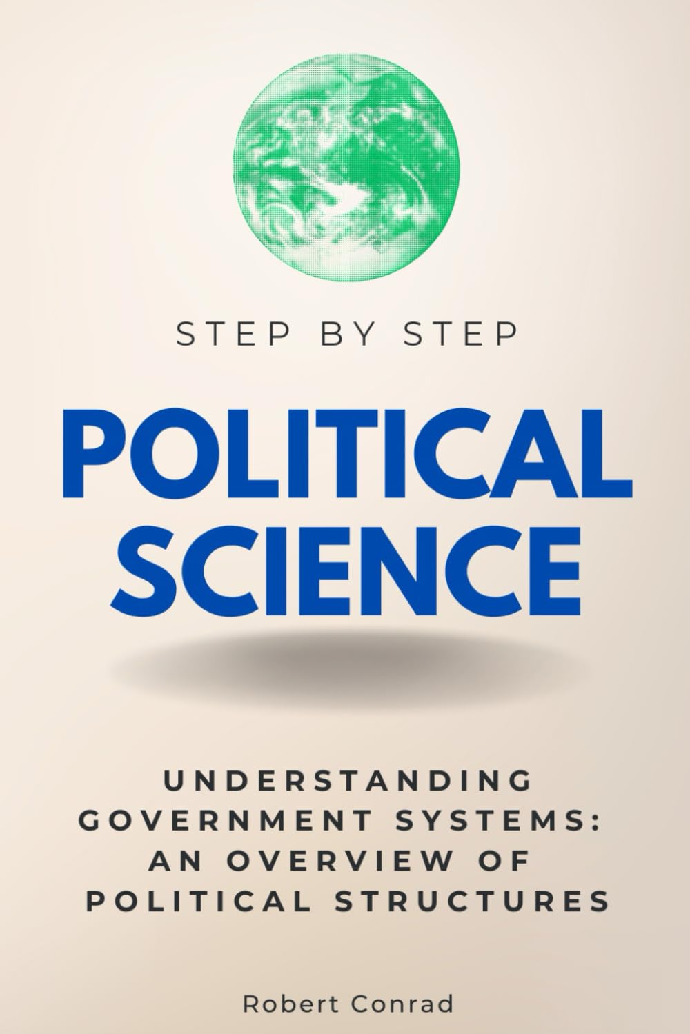 Mua Political Science Step by Step: Understanding Government Systems ...
