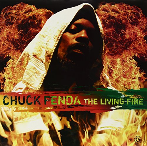chuck fenda - The Living Fire - Zortam Music