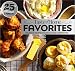 Taste of Home Favorites--25th Anniversary Edition: Delicious Recipes Shared Across Generations by 