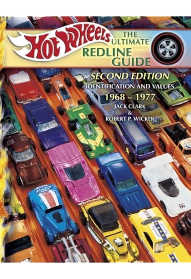 Hot Wheels The Ultimate Redline Guide Companion: Identification