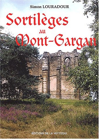 Sortilèges au Mont-Gargan