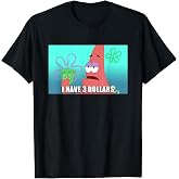 Spongebob Squarepants Patrick 3 Dollars Quote Funny T-Shirt