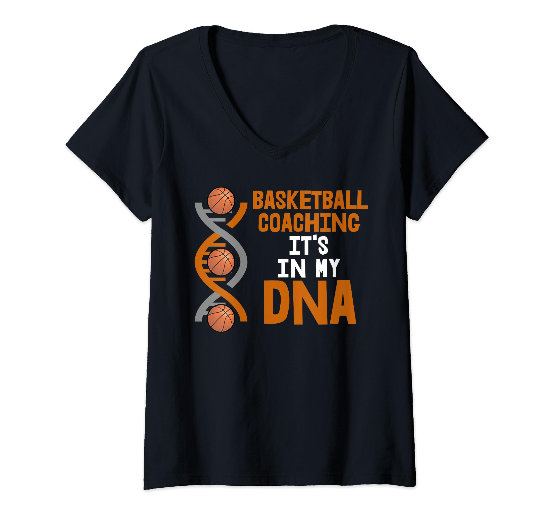 Womens Basketball Coaching It's In My DNA V-Neck T-Shirt