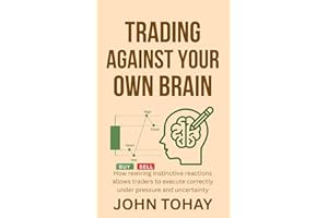 Trading Against Your Own Brain: How rewiring instinctive reactions allows traders to execute correctly under pressure and unc
