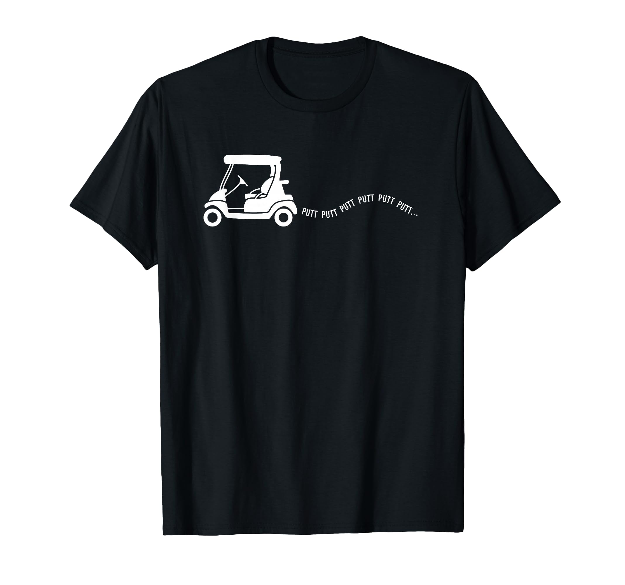 Photo 1 of *******BLUE COLOR**** Funny Golf Gift Golfing Cart Joke Putt Birthday Golfer Dad T-Shirt