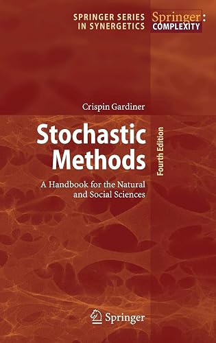 Download Stochastic Methods: A Handbook for the Natural and Social Sciences PDF