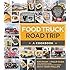 Food Truck Road Trip--A Cookbook: More Than 100 Recipes Collected  from the Best Street Food Vendors Coast to Coast