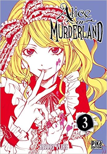 Alice In Murderland T03 Alice In Murderland 3 French Edition Yuki Kaori 9782811631703 Amazon Com Books