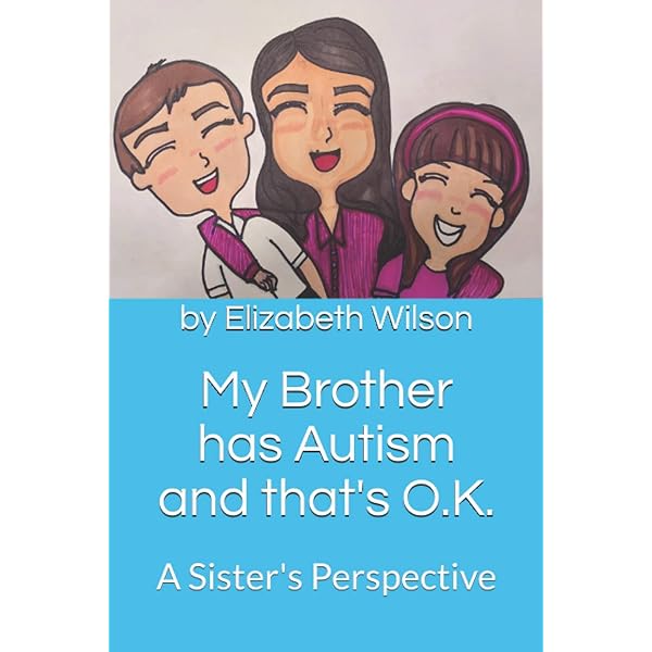 Dear brother,: A Sister's Letter to Her Autistic Brother: Fiore