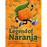 The Legend of Naranja