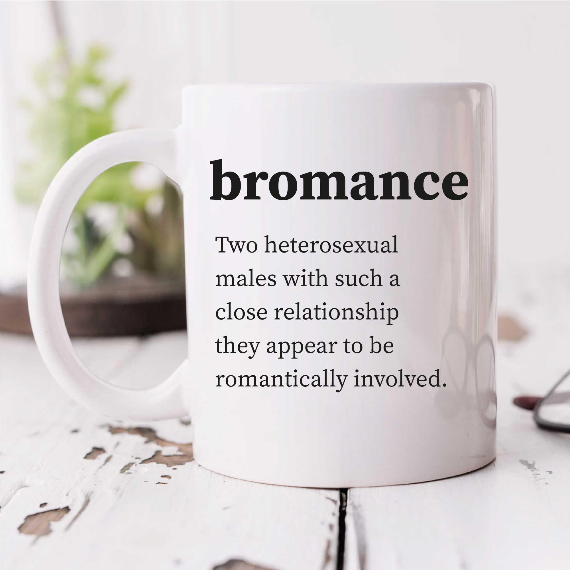 60 Second Makeover Limited Bromance Definition Mug Urban Dictionary Daughter Friend Son Birthday Christmas