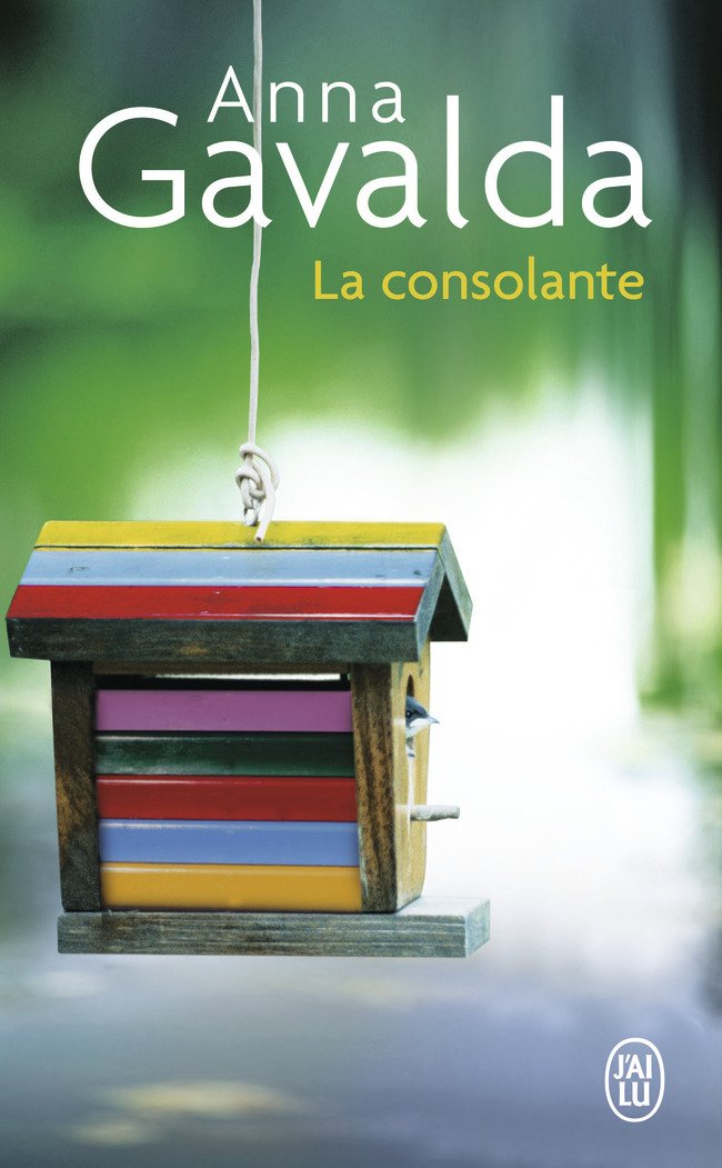 Résultat de recherche d'images pour "la consolante anna gavalda"