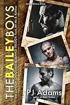 The Bailey Boys: The complete London gangland romance trilogy The Bailey Boys: The complete London gangland romance trilogy