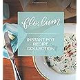 Instant Pot Recipe Collection: Simple and Delicious Pressure Cooker Family Favourites for Beginners and Experienced Cooks.