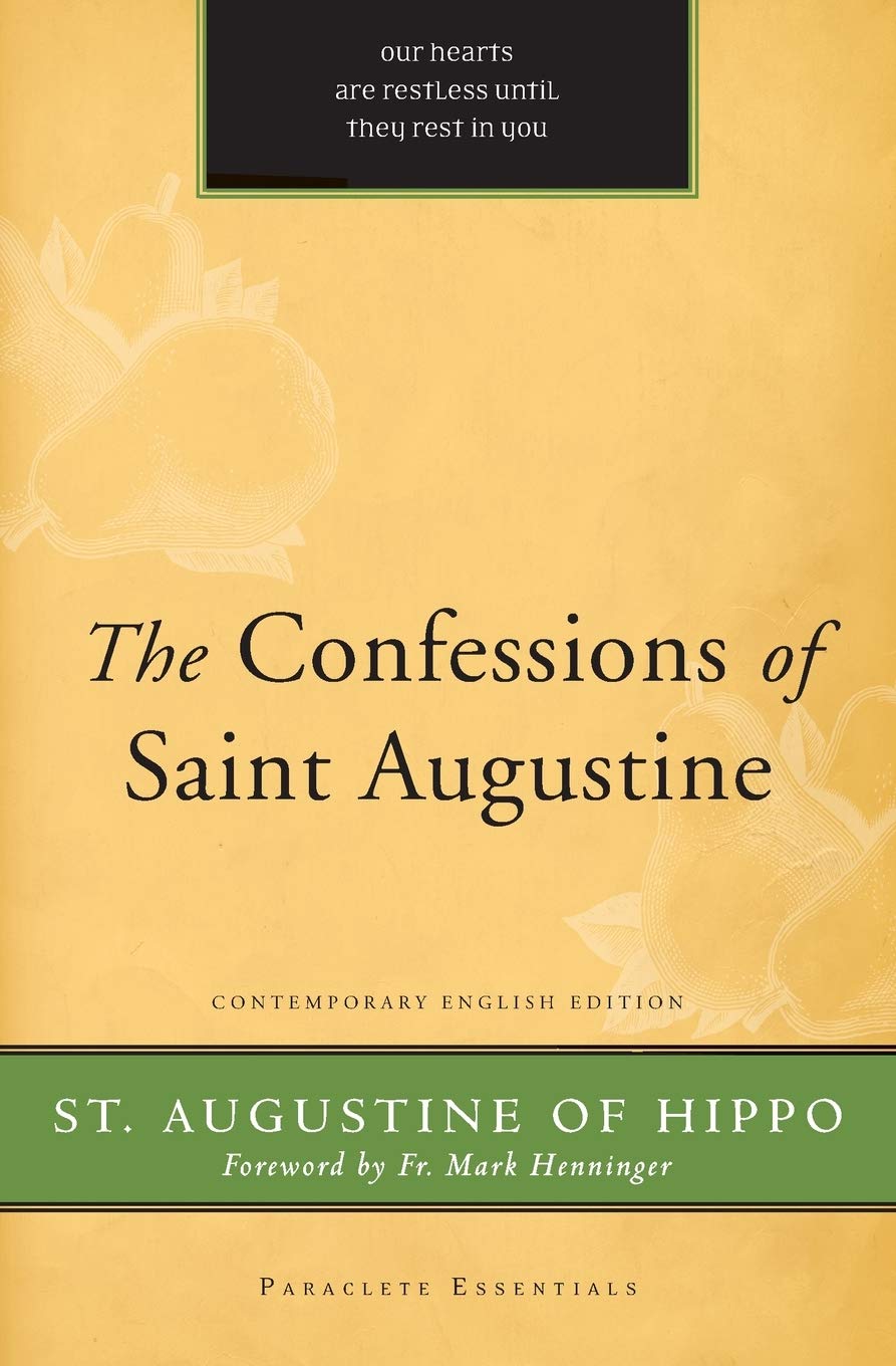 The Confessions Of St Augustine Paraclete Essentials Augustine St Helms Hal M Martin James 9781557256959 Amazon Com Books