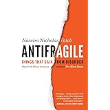 Antifragile: Things That Gain from Disorder (Incerto)