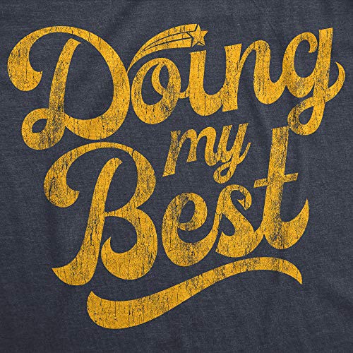 Mens-Doing-My-Best-Tshirt-Funny-Try-Hard-Sarcastic-Novelty-Tee