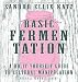 Basic Fermentation: A Do-It-Yourself Guide to Cultural Manipulation (DIY) by 