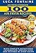 Air Fryer Cookbook: 100 Air Fryer Recipes with Complete Nutritional Information, Serving Sizes, and Pictures of Every Recipe