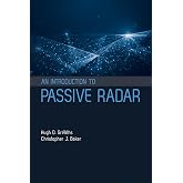 Introduction to Passive Radar (Artech House Radar)