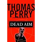 Dead Aim: A Novel