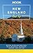 Moon New England Road Trip: Boston, Acadia National Park, White Mountains, Berkshires, Newport, and Cape Cod (Travel Guide)