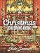 Christmas Coloring Book: An Adult Coloring Book with Fun, Easy, and Relaxing Designs